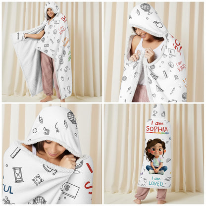 I Am Kind, Brave, Capable, Enough, Loved, Inspirational Hooded Blanket