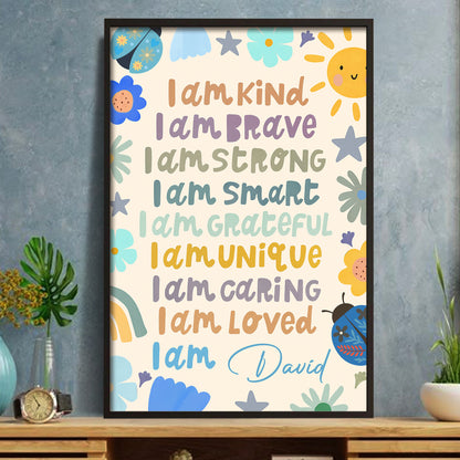 I Am Kind, Brave, Strong, Smart, Postive Affirmations Poster