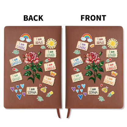 I Am Caring, Brave, Loved, Unique, Strong, Personalized Journal