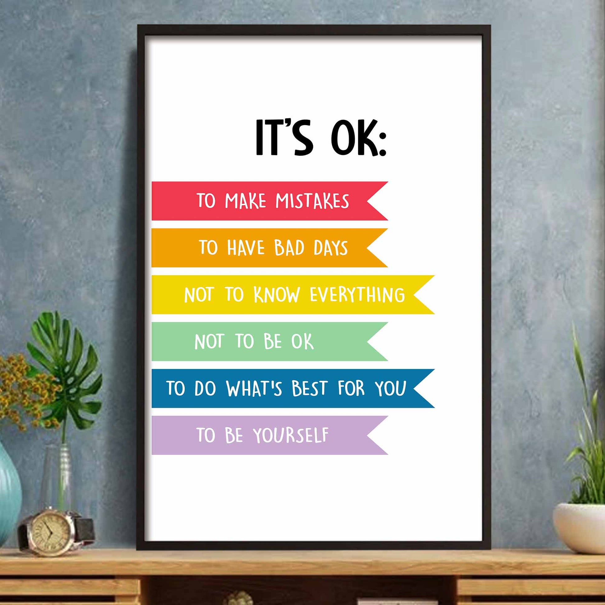 It's Ok To Be Yourself Encouragement Poster