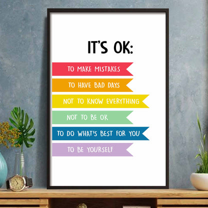 It's Ok To Be Yourself Encouragement Poster