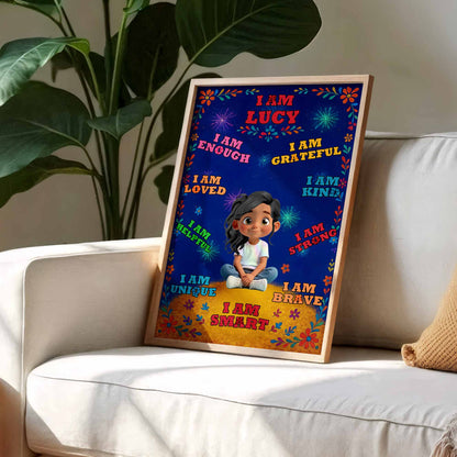I Am Lucy, I Am Enough, Loved, Helpful, Brave, Smart - Personalized Custom Vertical Poster - KID377_VPOS