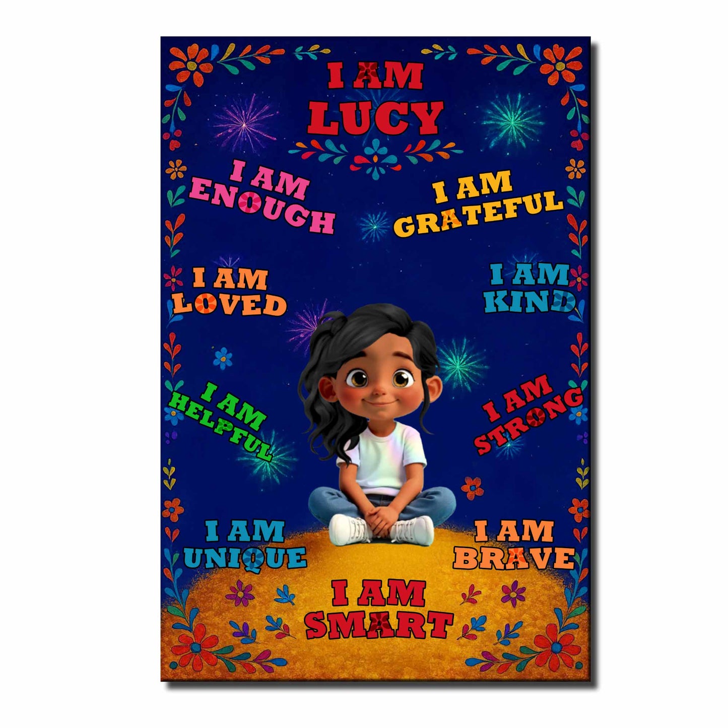I Am Lucy, I Am Enough, Loved, Helpful, Brave, Smart - Personalized Custom Vertical Poster - KID377_VPOS