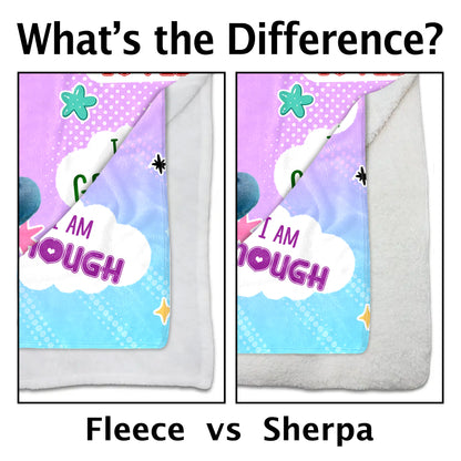 I Am Kind, I Am Brave, I Am Smart, Positive Affirmations Blanket