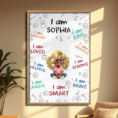 I Am Enough, I Am Loved, I Am Smart Poster - Personalized Custom Vertical Poster - KID399_VPOS