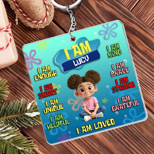 I Am Enough, Smart, Unique, Helpful, Loved Keychain