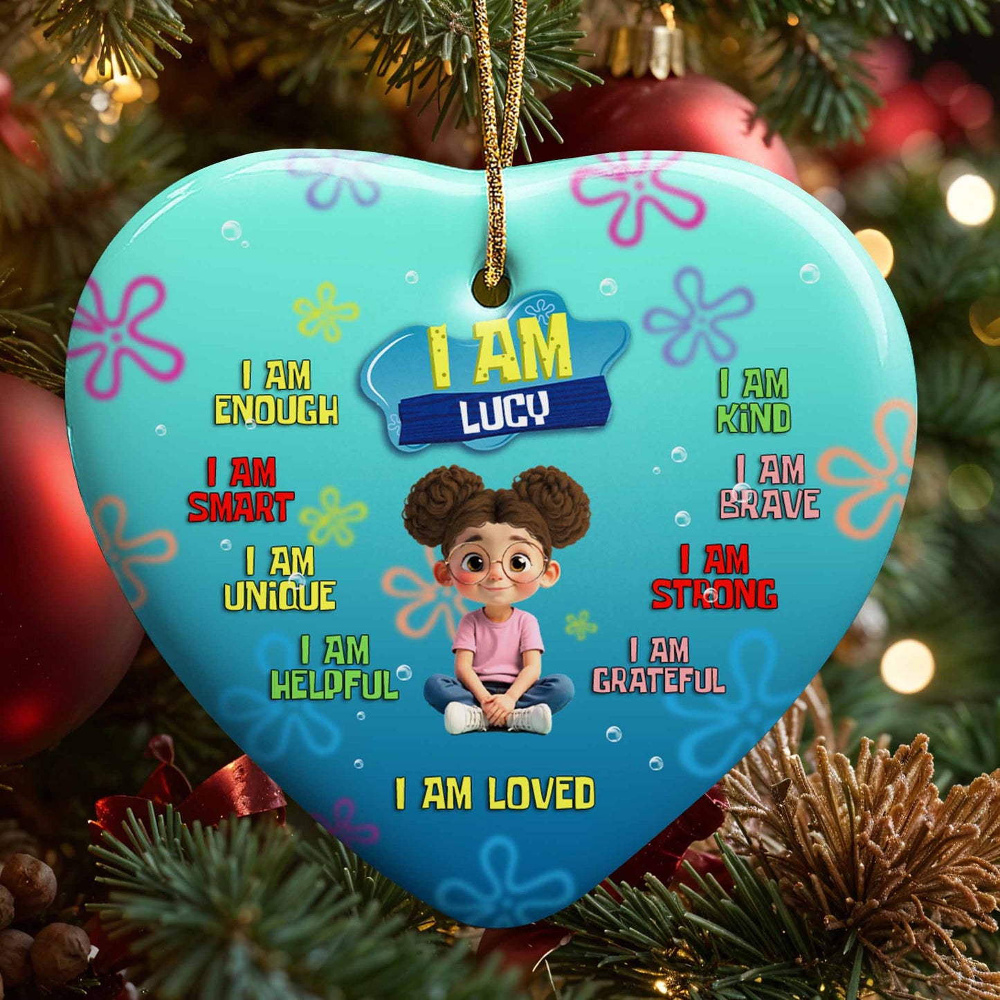 I Am Enough, Smart, Unique, Loved Heart Ornament