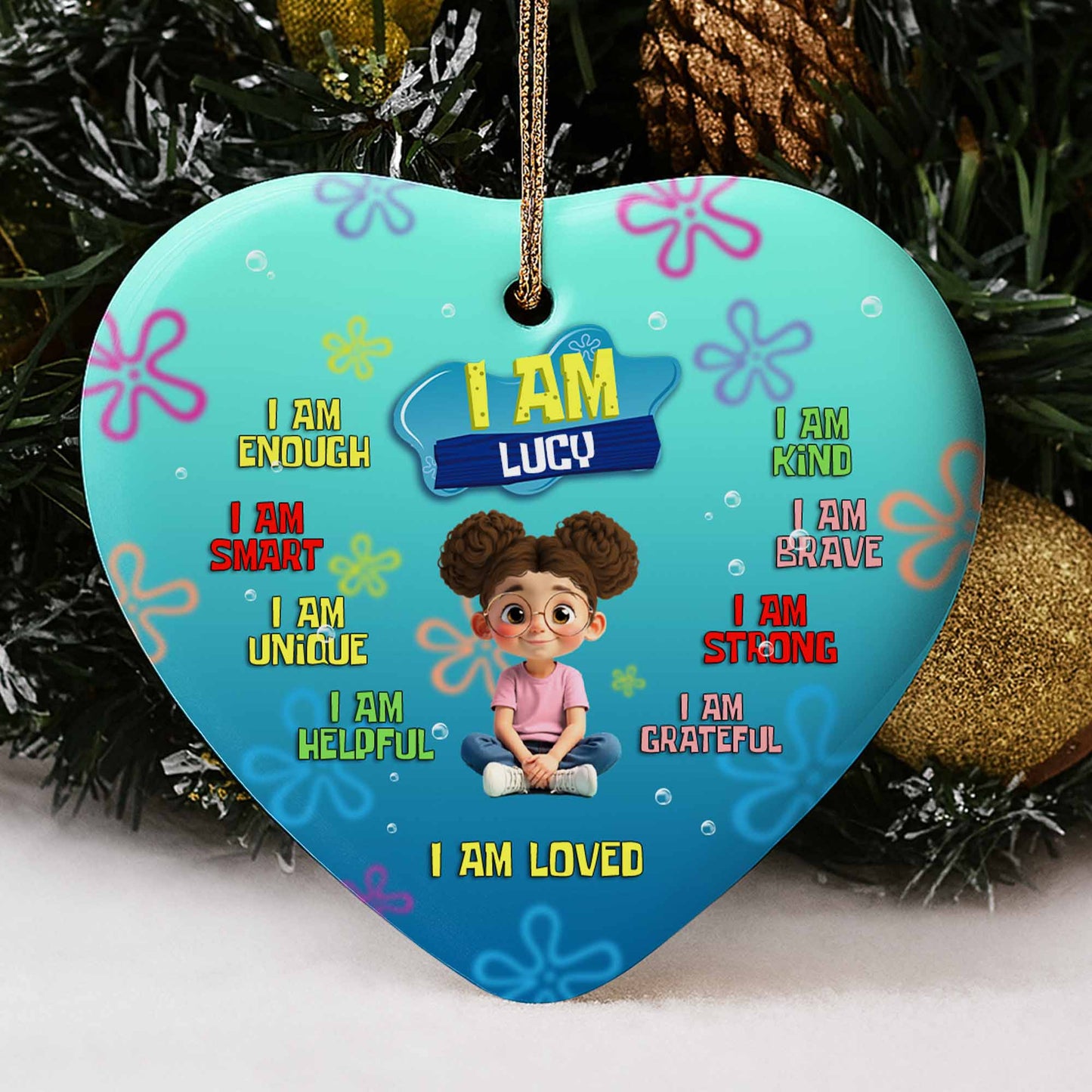I Am Enough, Smart, Unique, Loved Heart Ornament
