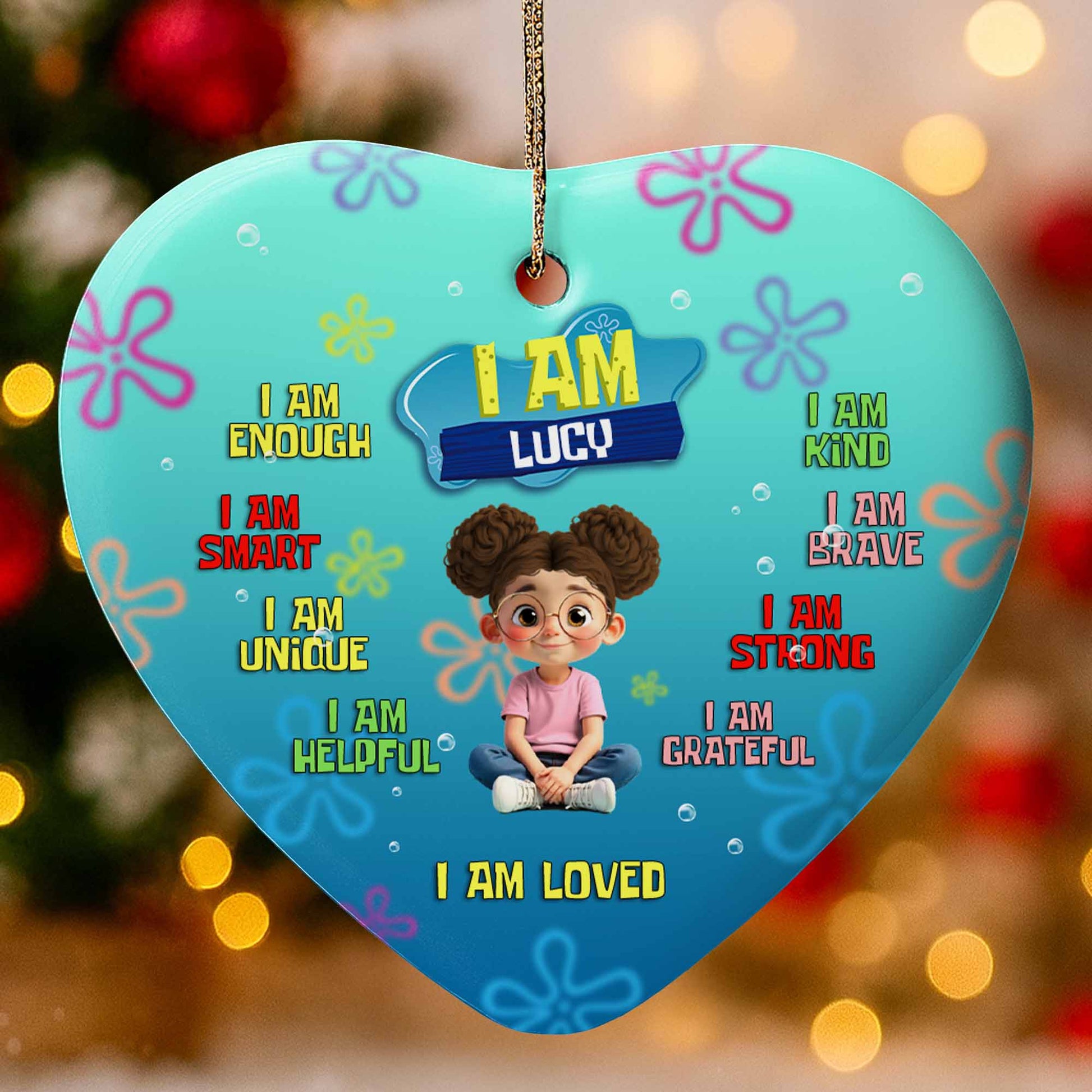 I Am Enough, Smart, Unique, Loved Heart Ornament