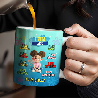 I Am Enough, Kind, Smart, Brave, Strong, Unique, Loved