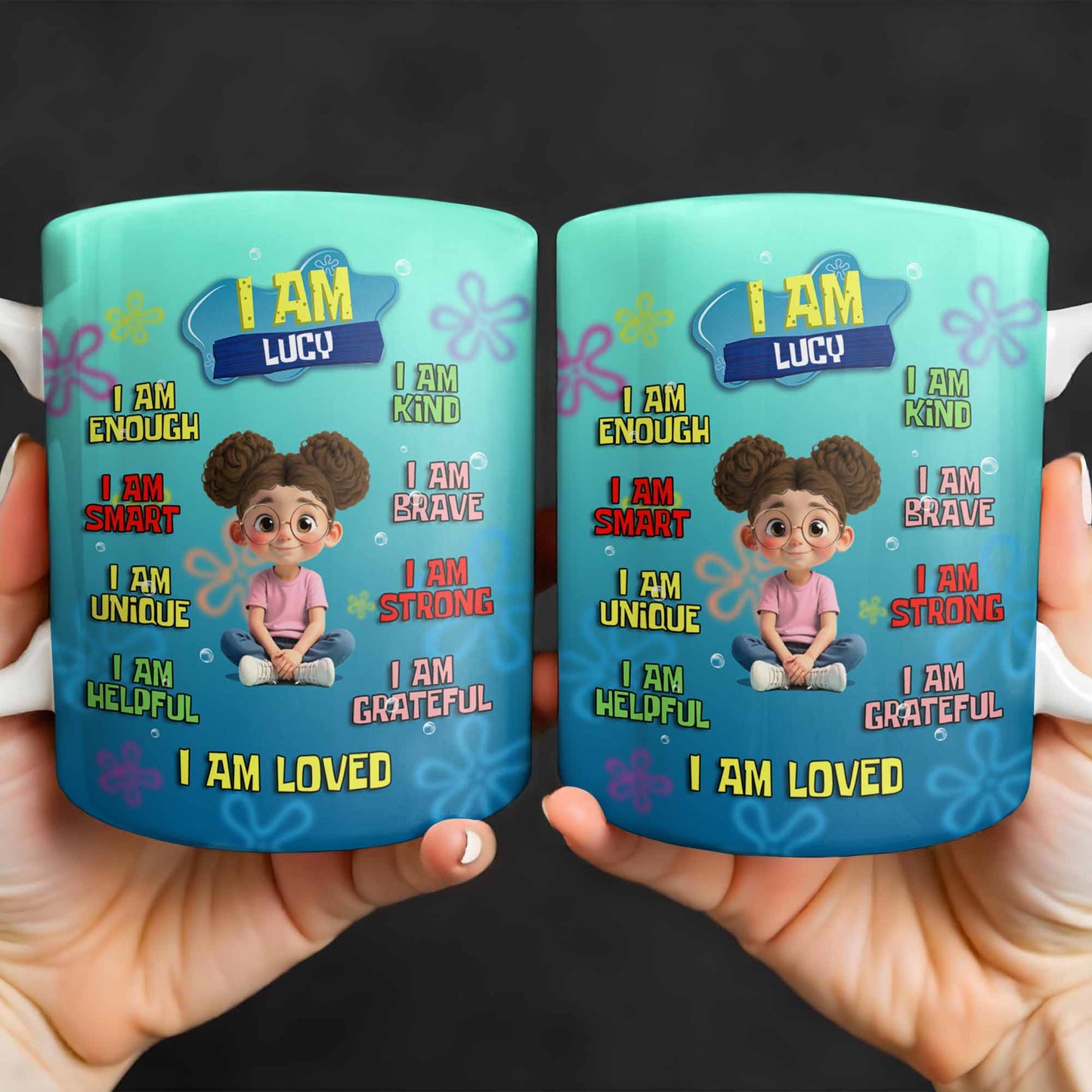 I Am Enough, Kind, Smart, Brave, Strong, Unique, Loved