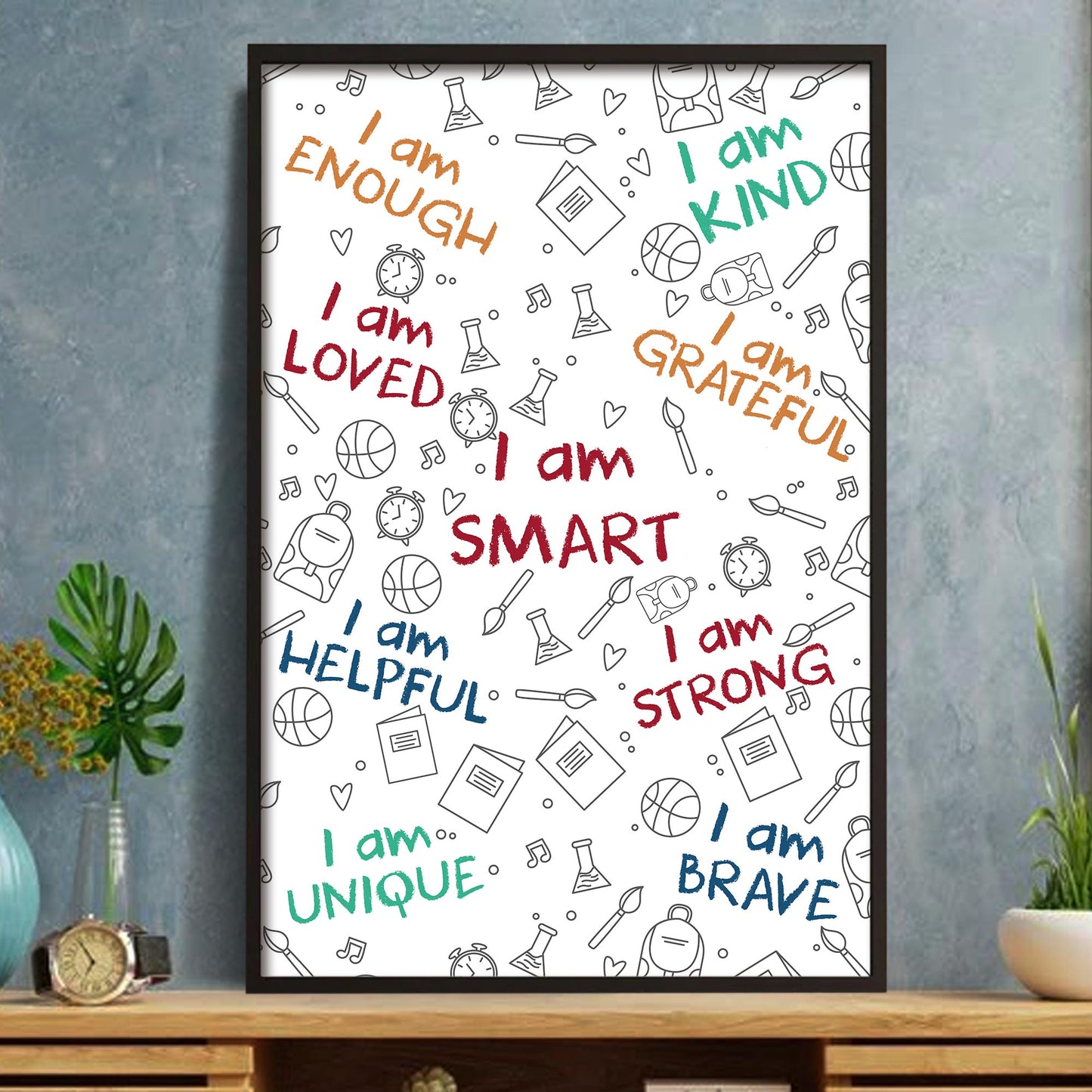 I Am Enough, I Am Loved, Encouraging Words Poster