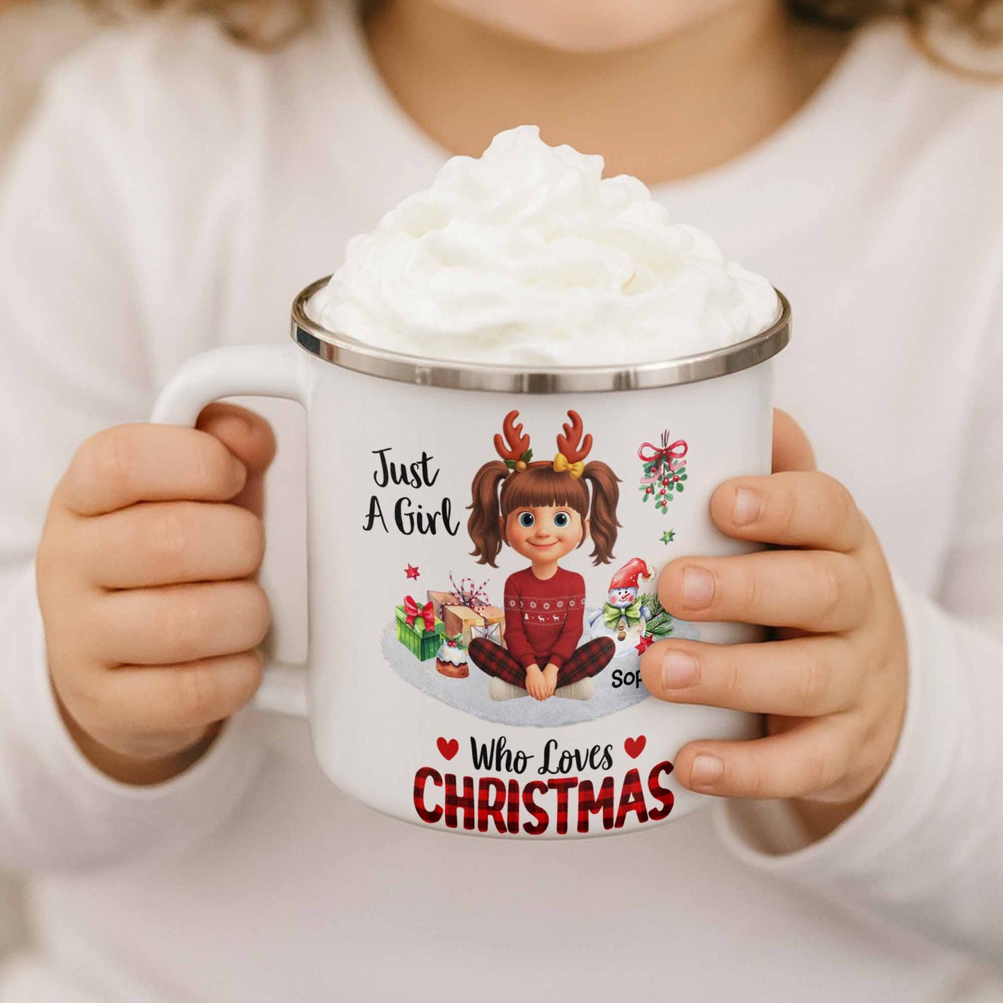 Just A Girl Who Loves Christmas, Hot Chocolate, and Gifts