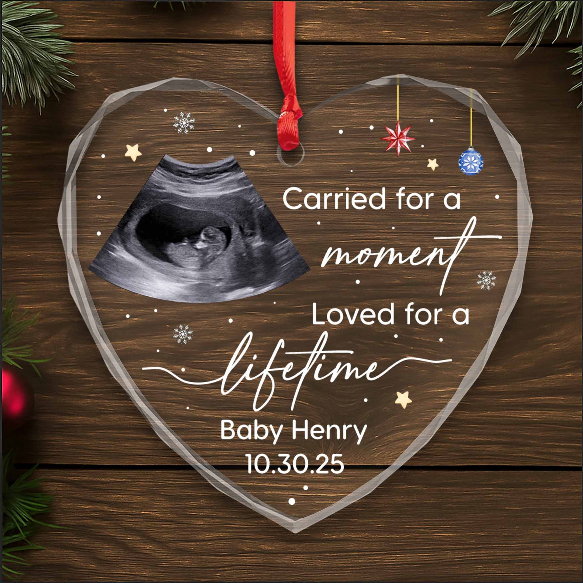 Carried For A Moment, Loved For A Lifetime, Ultrasound Ornament