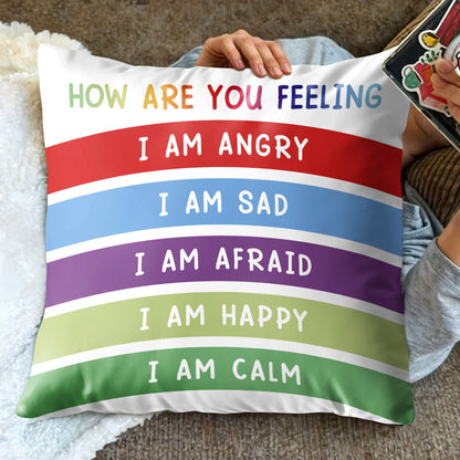 How Are You Feeling, Emotional Awareness Pillow
