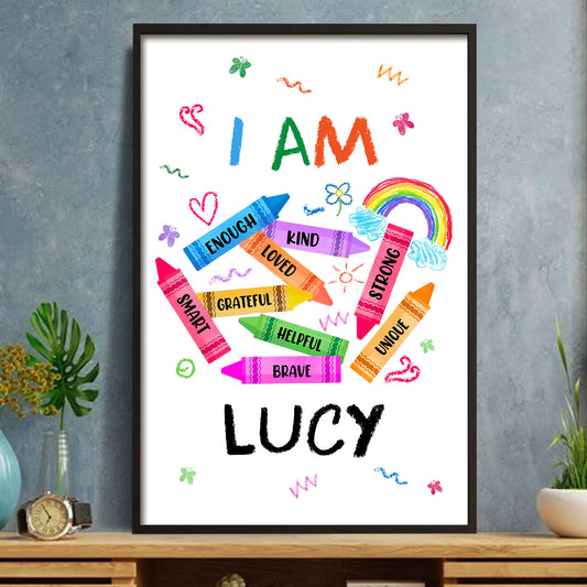 I Am Strong, Unique, Inspirational Customized Poster