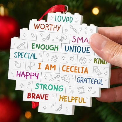 I Am Loved, Worthy, Unique, Happy, Strong, Brave