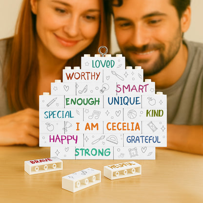 I Am Loved, Worthy, Unique, Happy, Strong, Brave