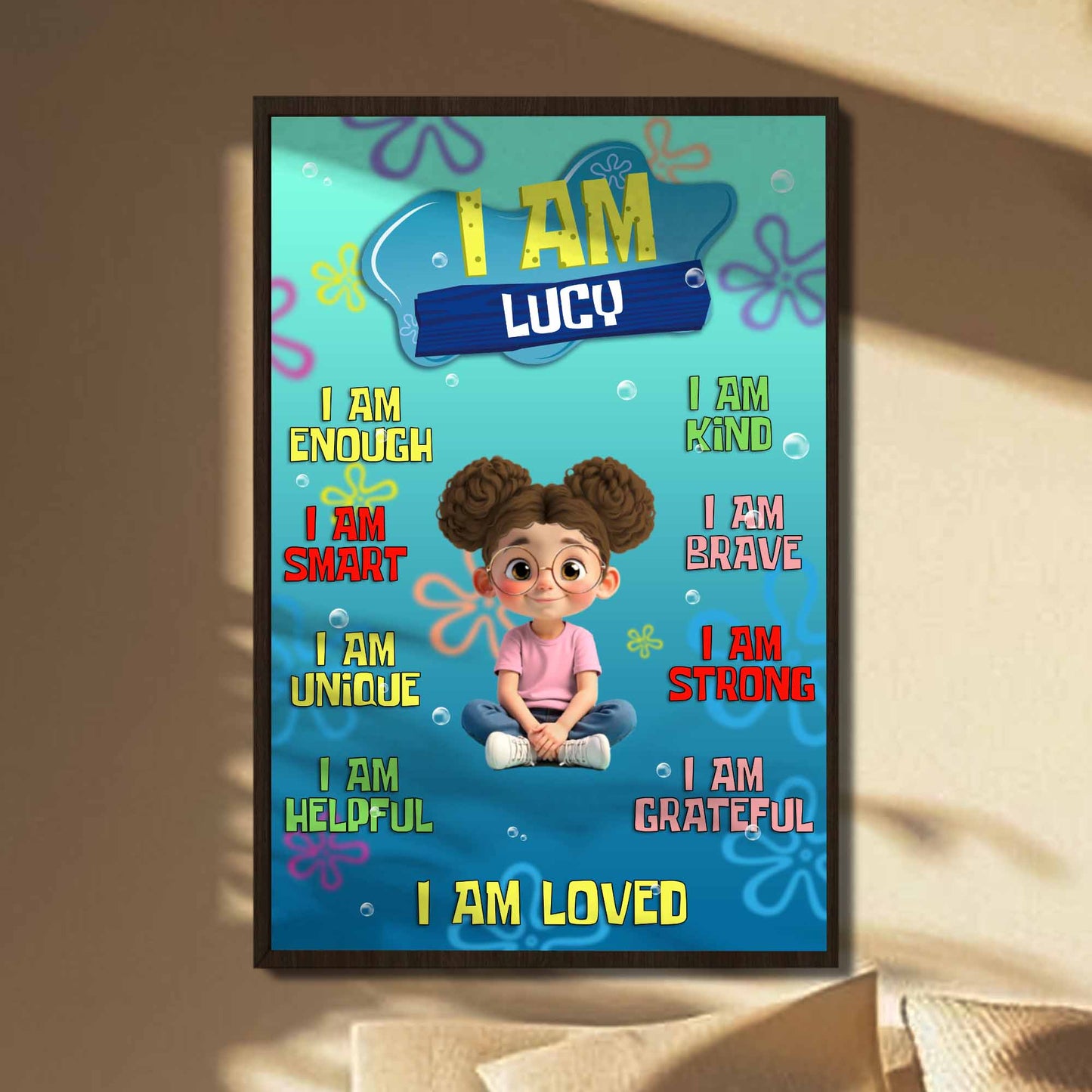 I Am Loved, A Confidence Building Poster For Daughter