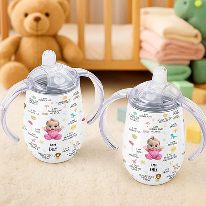 I Am Strong, Beautiful And Unique Sippy Cup
