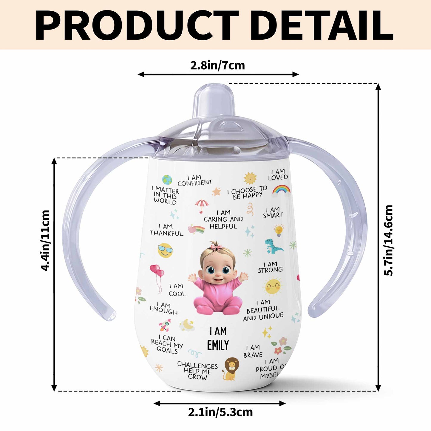 I Am Strong, Beautiful And Unique Sippy Cup