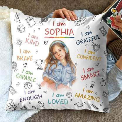 I Am Kind, Brave, Capable, Enough, Loved, Amazing Pillow