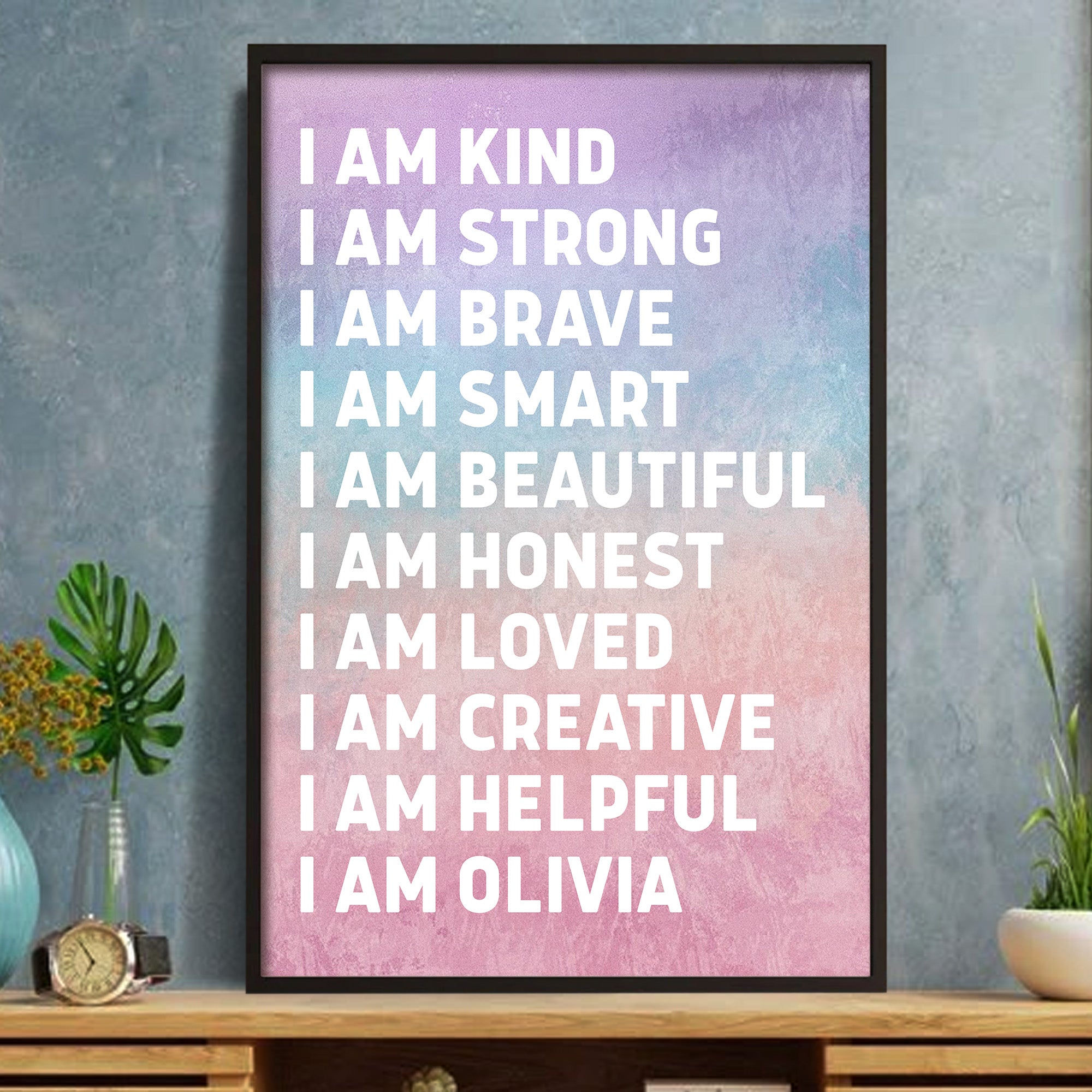 I Am Kind, Strong, Brave, The Ultimate Affirmation Poster, Custom ...