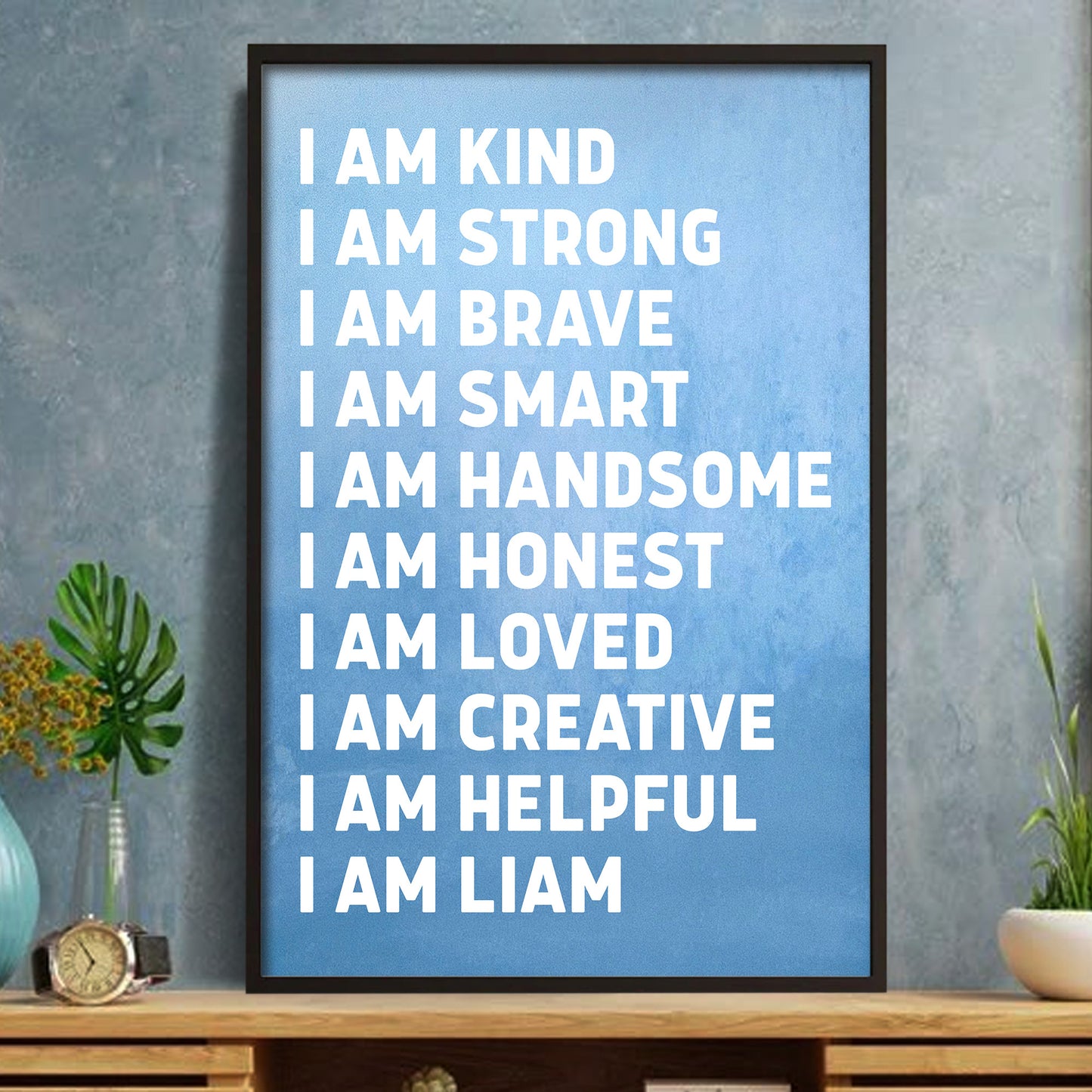 I Am Kind, Strong, Brave, The Ultimate Affirmation Poster