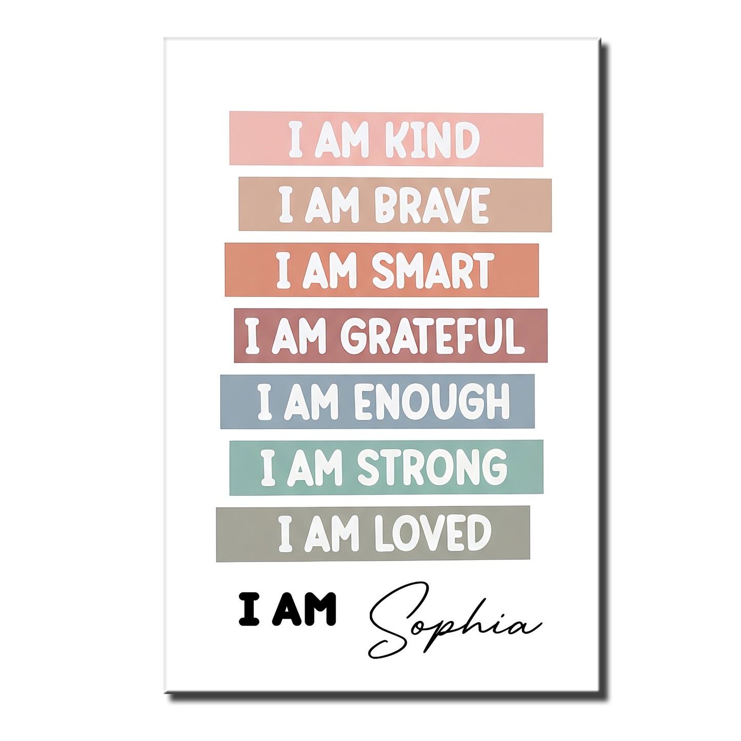 I Am Kind, Brave, Smart, Grateful, Enough, Strong, Loved