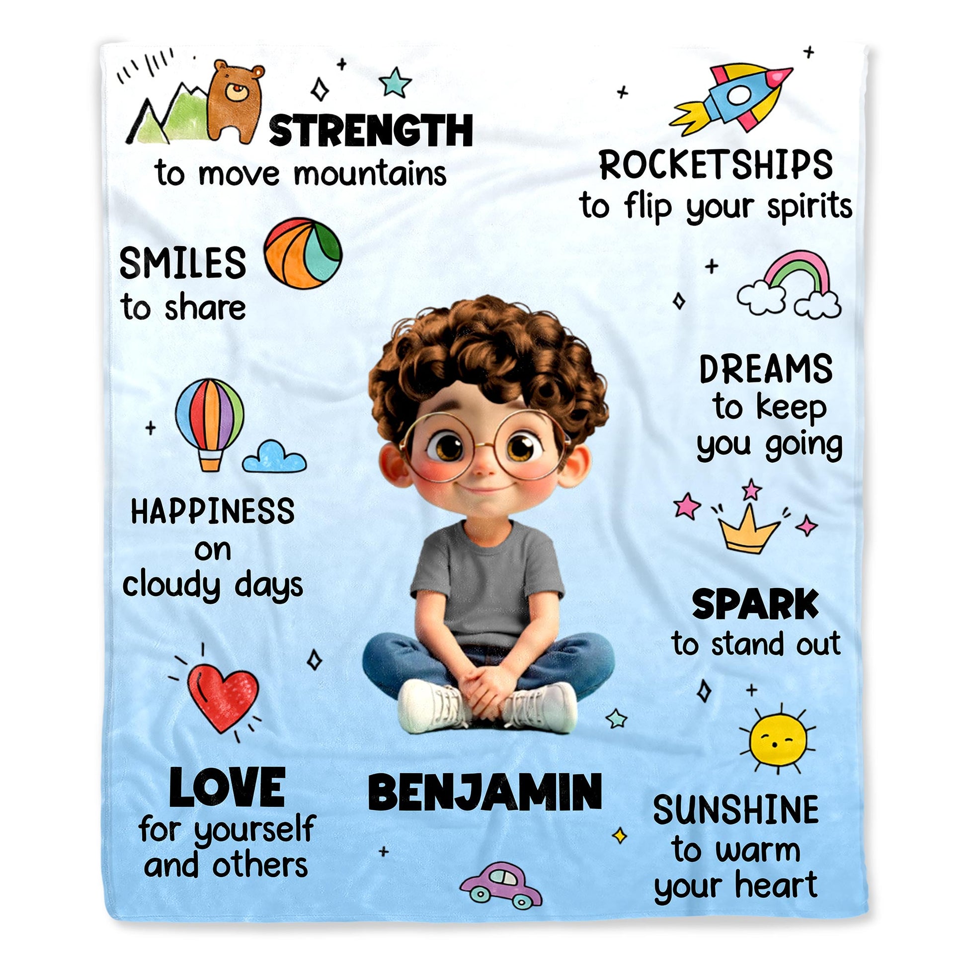 Strength To Move Mountains, Dreams To Keep You Going, Rocket, Sun