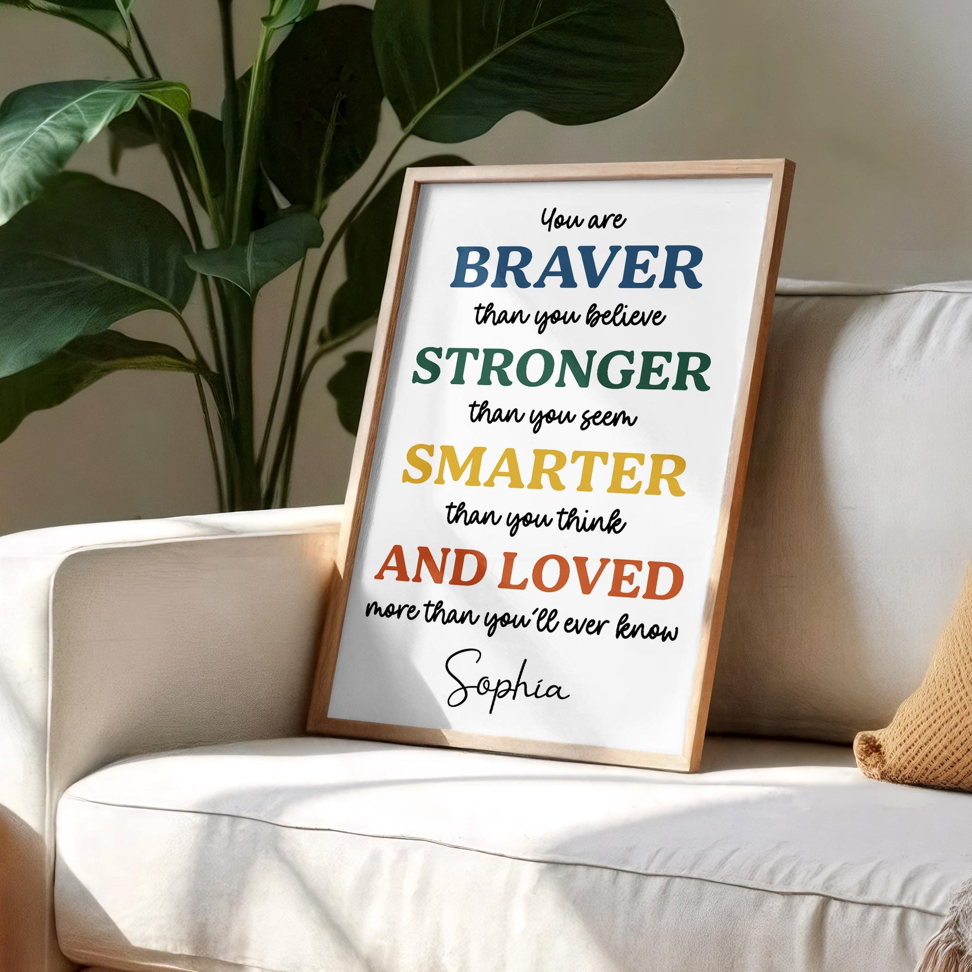 You Are Braver Than You Believe Stronger Than You Seem