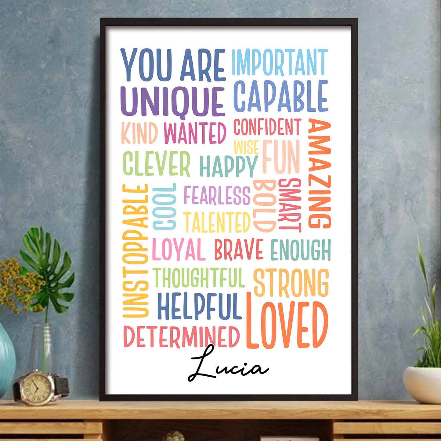 You Are Important Unique Capable Words