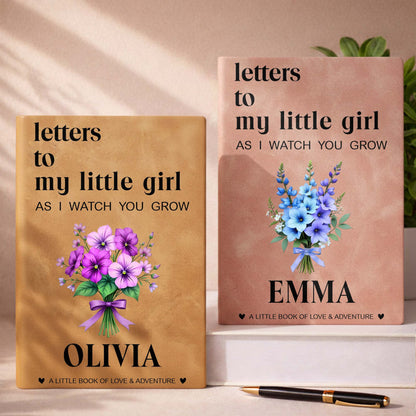 Letters To My Little Girl As I Watch You Grow Flower Bouquet
