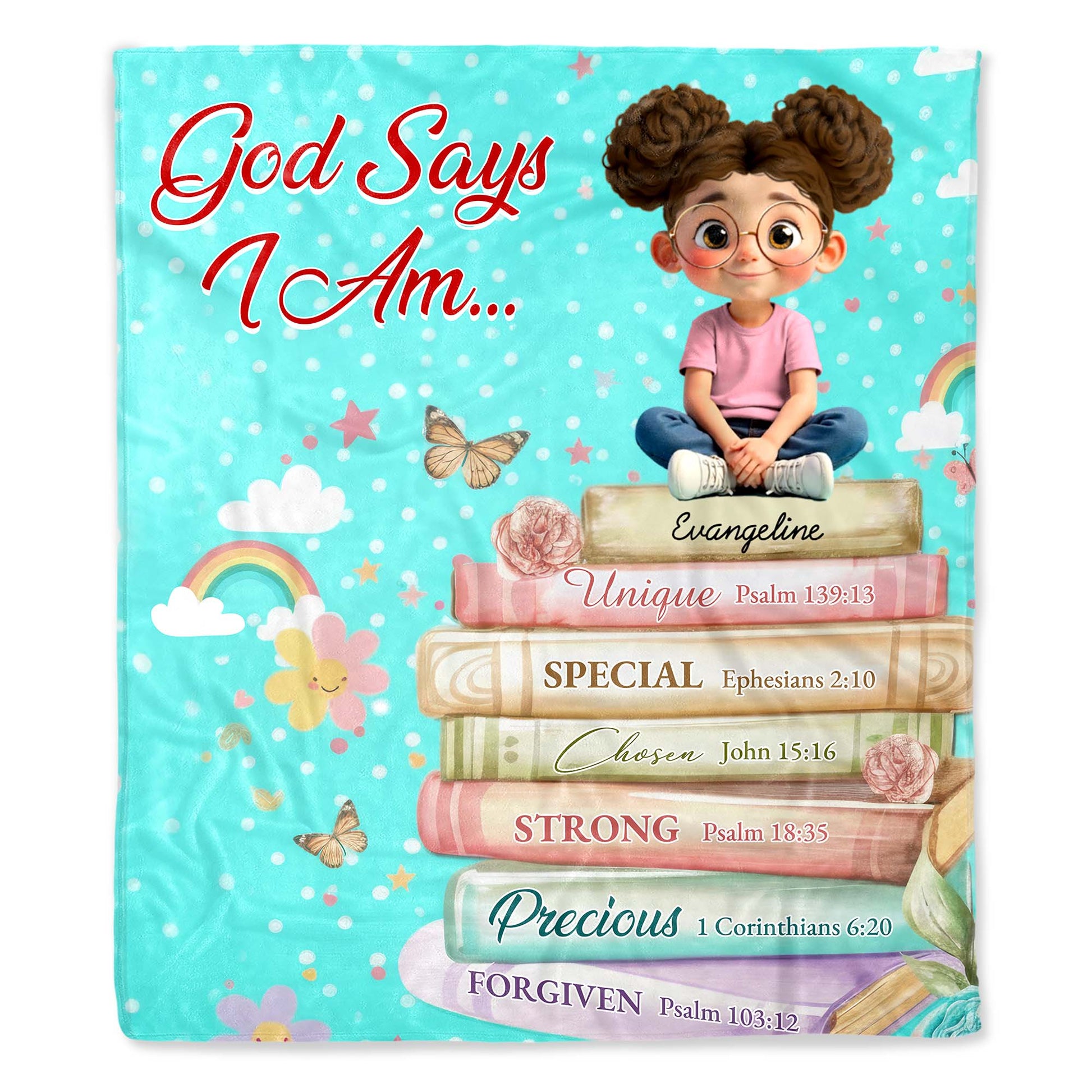 God Says I Am Unique, Special, Strong, Precious