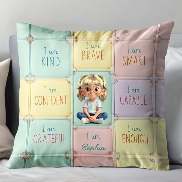 I Am Kind, Brave, Smart, Inspirational Girl Pillow