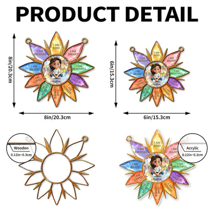 I Am Kind Smart Beautiful Unique Flower Petals Girl Affirmation - Personalized Custom Suncatcher - KID575_CSUN