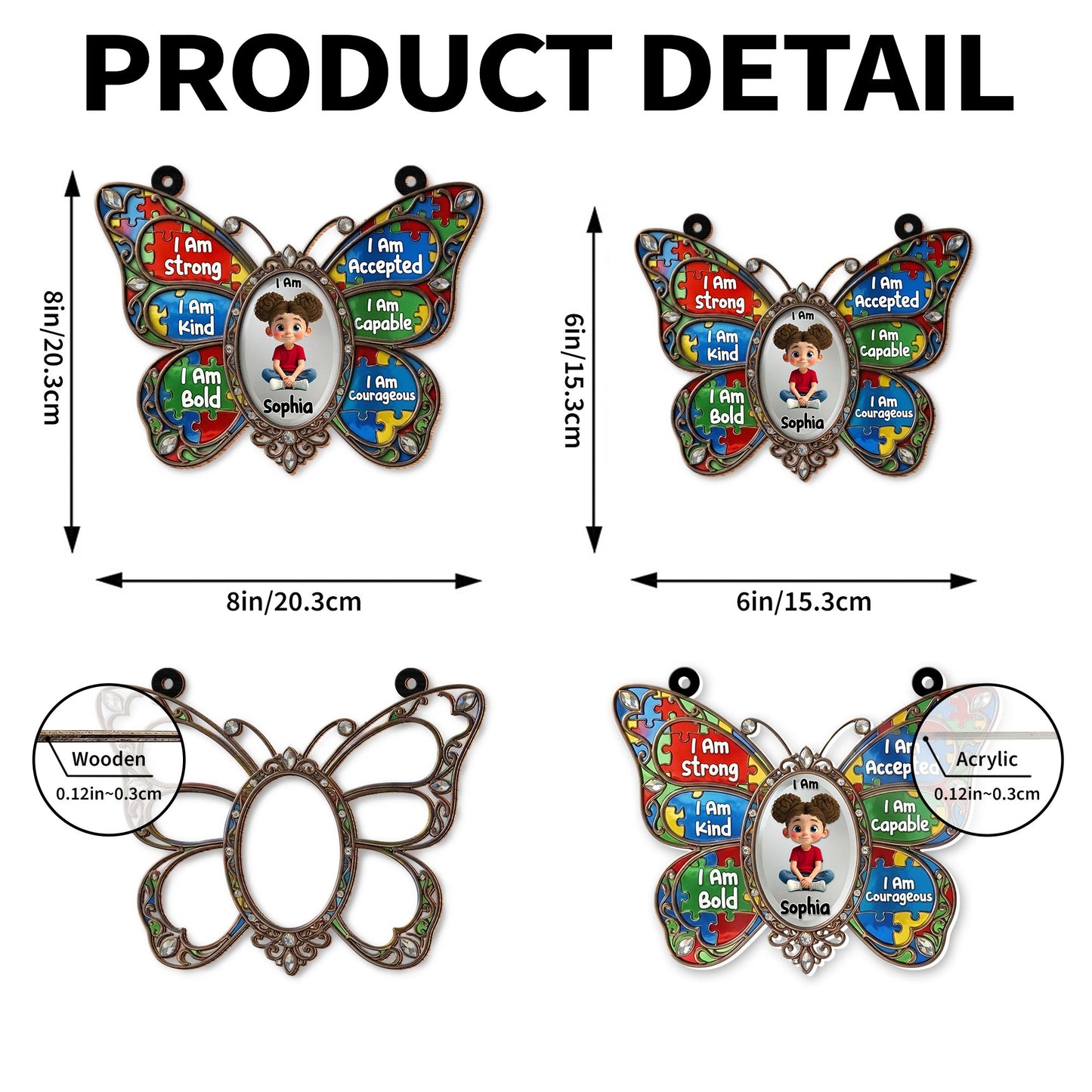 I Am Strong Kind Bold Affirmations Butterfly With Puzzle Pieces - Personalized Custom Suncatcher - KID622_CSUN