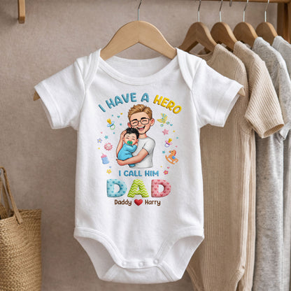 I Have A Hero I Call Him Dad Personalized Dad And Baby - Personalized Custom Baby Onesie - KID684_ONES