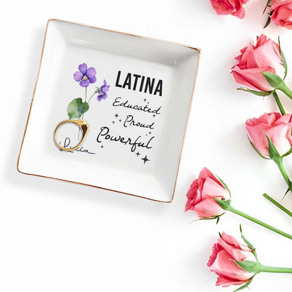 Latina Educated. Proud. Powerful. - Personalized Custom Jewelry Dish - LA004_SCRD