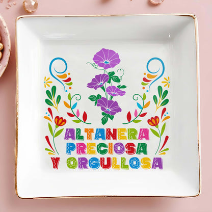 Altanera, Preciosa Y Orgullosa - Plato De Joyería Personalizado - LA005_SCRD