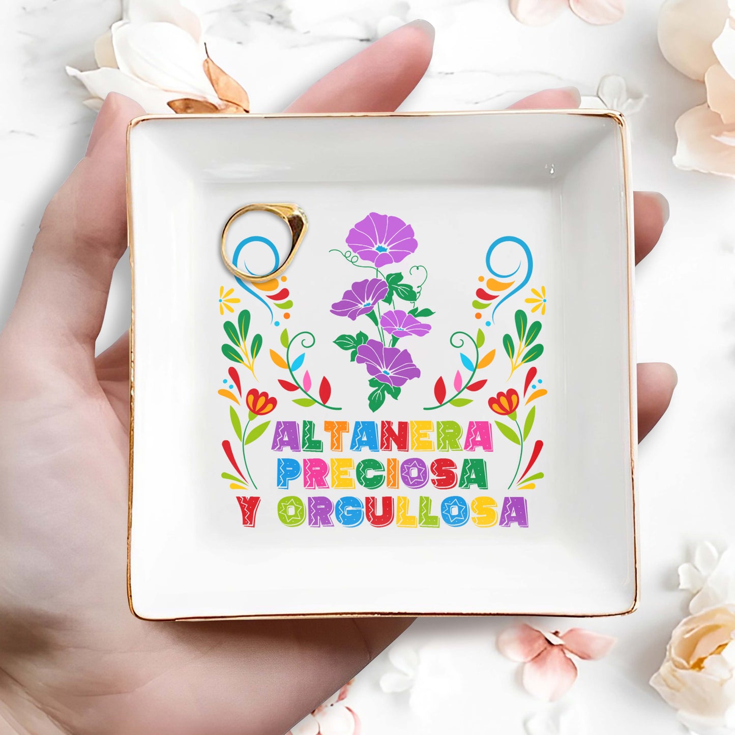 Altanera, Preciosa Y Orgullosa - Personalized Custom Jewelry Dish - LA005_SCRD