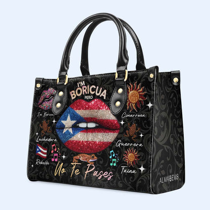 Soy Boricua Pero No Te Pases - Bolso de Cuero Personalizado - LA011_HB