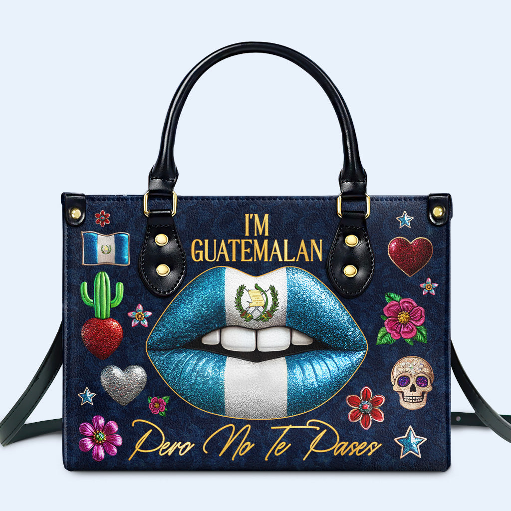 Soy guatemalteca, pero no te pases - Bolso de piel personalizado - LA013_HB