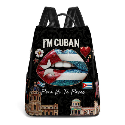 I'm Cuban. Pero No Te Pases - Personalized Custom Leather BackPack - LA015_BP