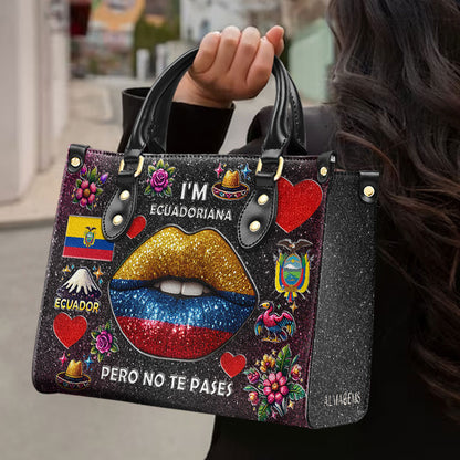 Soy Ecuatoriana Pero No Te Pases - Bolso de Cuero Personalizado - LA017_HB