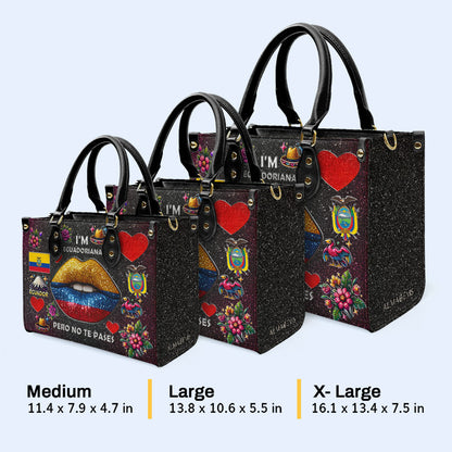 Soy Ecuatoriana Pero No Te Pases - Bolso de Cuero Personalizado - LA017_HB