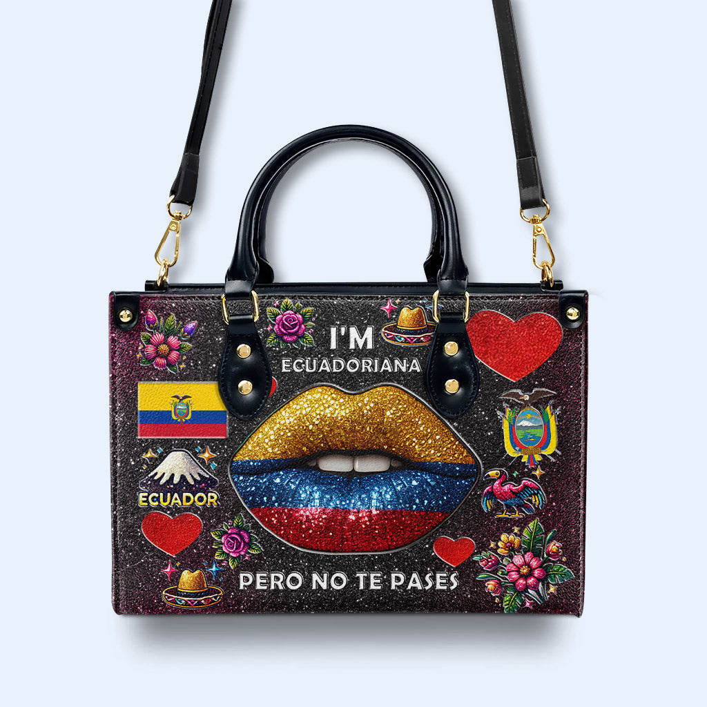 Soy Ecuatoriana Pero No Te Pases - Bolso de Cuero Personalizado - LA017_HB