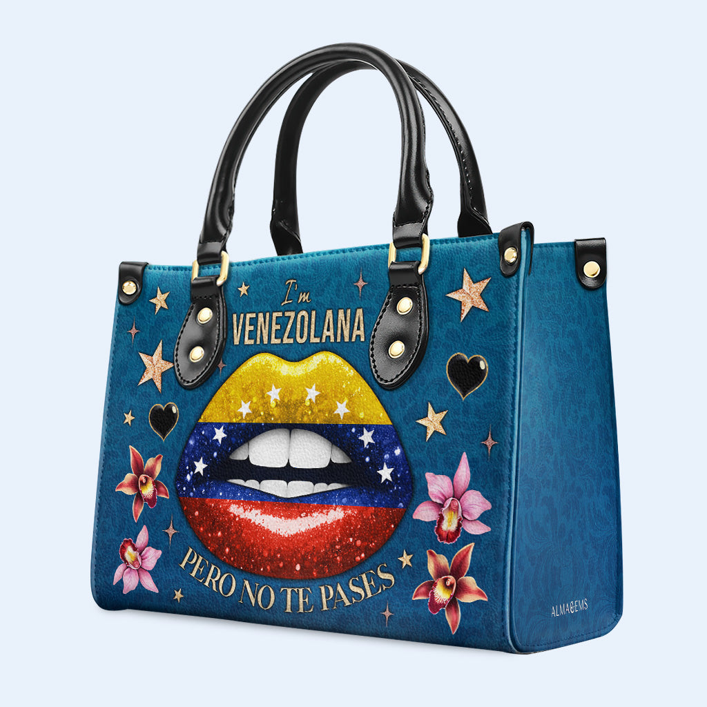 Soy Venezolana Pero No Te Pases - Bolso de Cuero Personalizado - LA032_HB