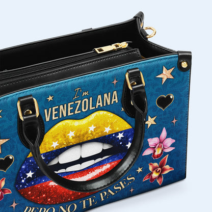 Soy Venezolana Pero No Te Pases - Bolso de Cuero Personalizado - LA032_HB