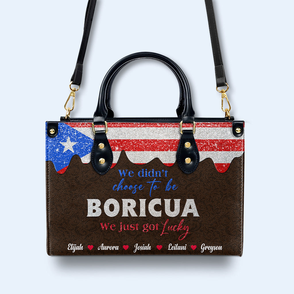 No elegimos ser Boricuas... Simplemente tuvimos suerte - Bolso de Cuero Personalizado - LA036_HB